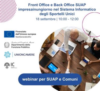 Sportelli Unici - 18 e 25 settembre 2025 webinar di formazione dedicati al Front e Back Office SUAP di impresainungiorno