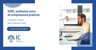 Webinar per le imprese su DIRE, ambiente unico di compilazione pratiche