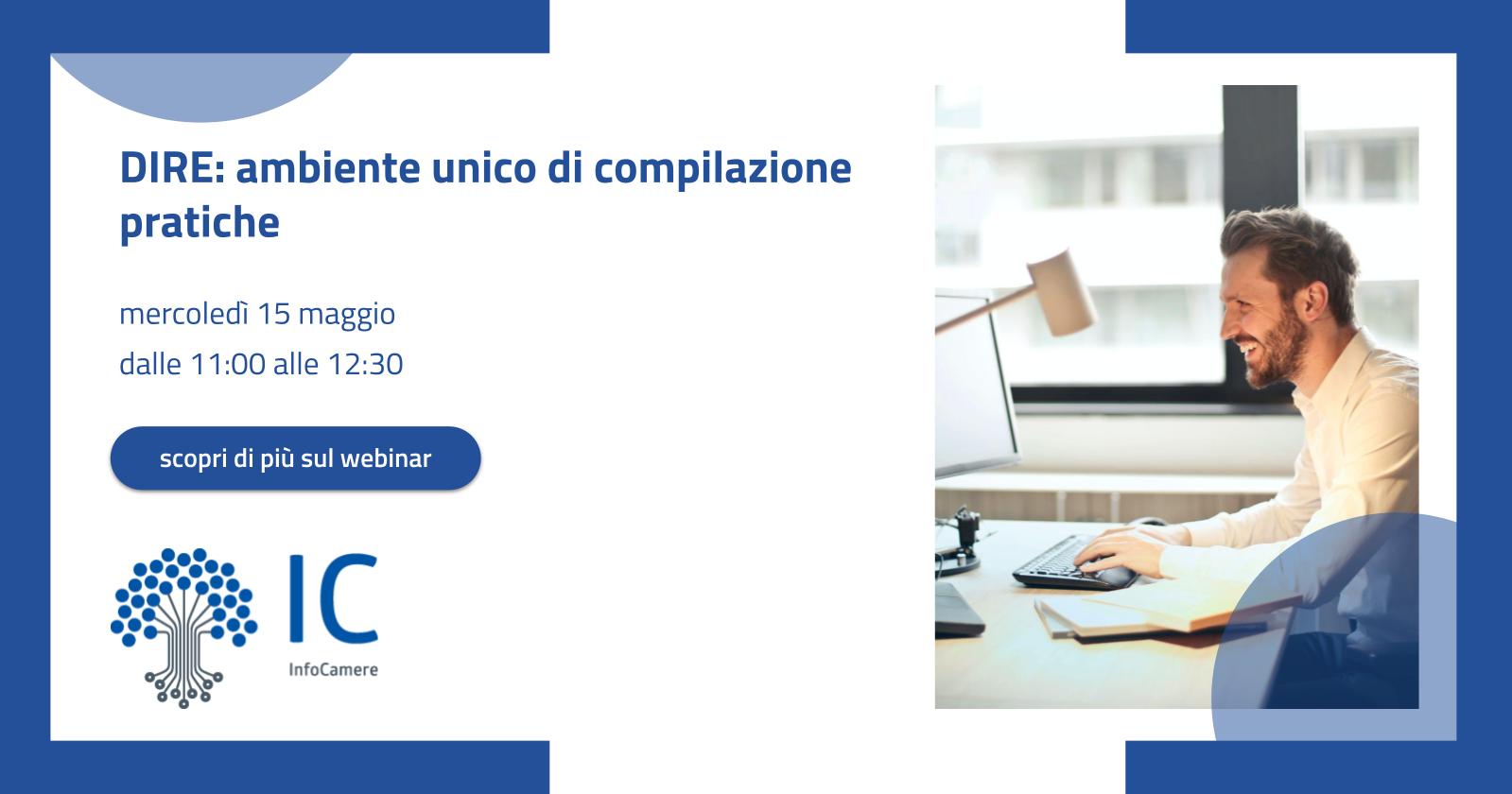 Webinar per le imprese su DIRE - ambiente unico di compilazione pratiche